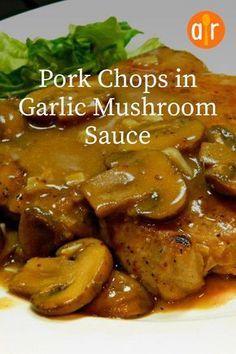 Garlic Mushroom Sauce, Pork Chop Recipes Crockpot, Mushroom Sauce Recipe, Pork Entrees, Med Diet, Easy Pork Chops, Easy Pork Chop Recipes, Pork Chop Recipes Baked, Pork Chop Dinner