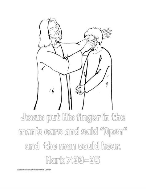 Mark 7:33-35 - Judeo-Christian Clarion Judeo Christian, Bible Study Videos, Persecuted Church, Father's Day Message, Scripture Coloring, Jesus Heals, Bible Coloring Pages, Teaching Videos, Teaching Letters