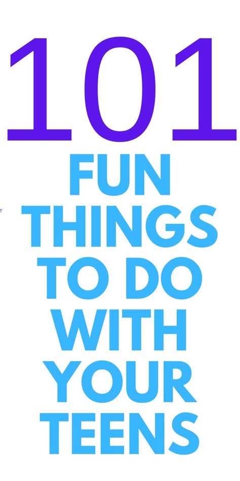 101 FUN THINGS TO DO WITH TEENAGERS - HERE ARE THINGS FOR YOU TO DO WITH YOUR TEENS Things To Do With Teens, Activities For Teens, List Of Activities, Fun Activities To Do, Teenage Daughters, Learn How To Knit, Laugh At Yourself, Done With You, Free Things To Do