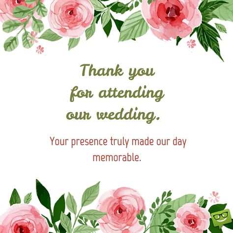 Thank you for attending our wedding and wishing us with the best hopes ever. Your presence truly made our day memorable. Thank You For Attending Events, Thank You For Coming To Our Wedding, Thanks Card Wedding, Lovable Quotes, Anniversary Wishes Quotes, Engagement Wishes, Cupcake Toppers Free, Teaching Computers, Vows Wedding