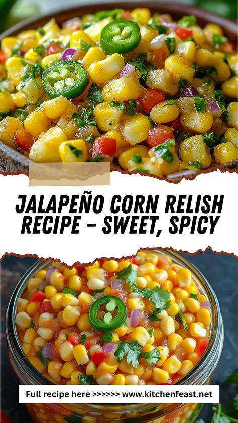 Add bold flavor to your meals with this easy Jalapeno Corn Relish! Perfectly spicy and sweet, it’s a must-have topping for tacos, burgers, and more. Save this recipe! Sweet And Spicy Relish Recipe, Corn Relish Recipes Canning, Jalapeno Relish Recipe, Corn Relish Recipes, Jalapeño Corn, Jalapeno Relish, Relish Recipe, Corn Relish, Spicy Corn