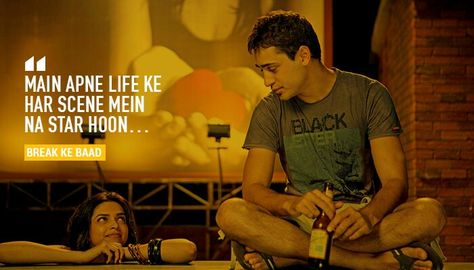 Break Ke Baad, Famous Movie Dialogues, Lyrics Bollywood, Romantic Dialogues, Bollywood Love Quotes, Filmy Quotes, Paper Quotes, Song Captions, Famous Dialogues