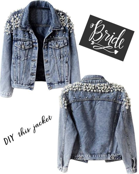 Pearl denim jacket, wedding stencils, bride patches Wedding Denim Jacket Bride Diy, Diy Bride Jean Jacket, Denim Jacket Pearls Diy, Bride Denim Jacket Diy, Bridal Denim Jacket Diy, Diy Pearl Denim Jacket, Bling Denim Jacket Diy, Diy Sleeves, Wedding Denim Jacket