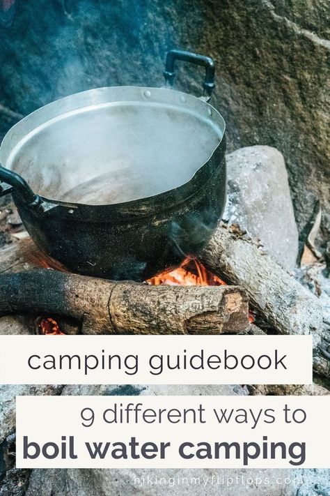 a pot of water on a campfire shows how to boil water camping Hiking Family, Travel Colorado, Safe Drinking Water, Camping Guide, Family Of 5, Camping Adventure, Family Camping, Camping Trip, Camping Hacks