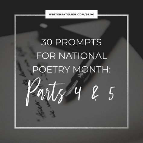 30 Prompts for National Poetry Month: Parts 4 & 5 Poetry Prompts Ideas, Camp Nanowrimo, Prompts Ideas, National Novel Writing Month, Writing Fiction, Poetry Prompts, National Poetry Month, Poetry Month, Writing Motivation