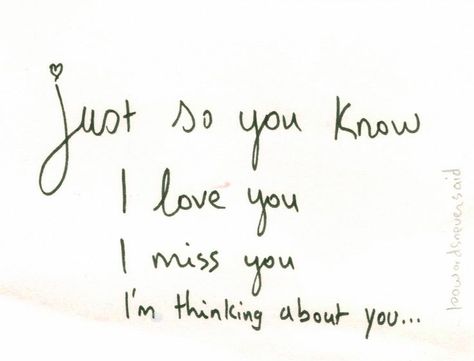 Marriage Love Notes Just so you know I love you I miss you I'm thinking of you I Love You Immensely Quotes, Thinking And Missing You Quotes, I Miss You Handsome, Just Know I Love You Quotes, I Love You Handsome, Thinking About You For Him, Thinking Of You Quotes, Good Morning Quotes For Him, Morning Quotes For Him