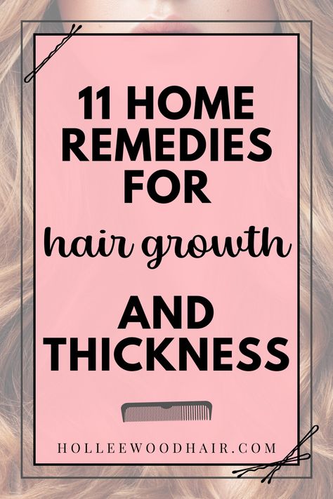 11 home remedies for hair growth and thickness Hair Thinning Remedies Woman Diy, What Is Good For Hair Growth, Hair Thinning Remedies Woman Natural, Help Hair Grow Thicker, How To Get Hair To Grow Thicker, How To Get Thick Hair Growth, Hair Growth Thickening, Thicken Hair Naturally Remedies, How To Promote Hair Growth Naturally