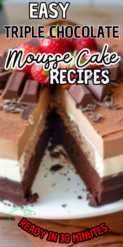 Easy Triple Chocolate Mousse Cake Triple Chocolate Mouse Cake, Triple Mousse Cake, Easy Mousse Cake, Mouse Cake Recipe, Coffee Mousse Cake Recipe, Moose Cake, Triple Chocolate Mousse, Triple Chocolate Mousse Cake, Chocolate Mousse Cake Recipe