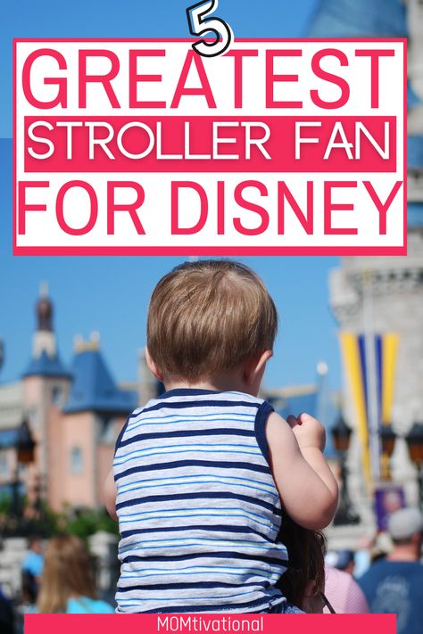 Best stroller fans for Disney with a toddler in front of the Disney magic castle Disney Stroller, Bob Stroller, Best Stroller, Stroller Fan, Portable Fan, Best Fan, Baby Life, Baby Hacks, Wagons