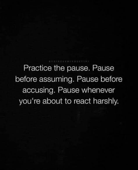 Over Explaining Quotes, Assume Quotes, Speak Quotes, The Pause, Keep Moving Forward, Lesson Quotes, Life Lesson Quotes, Keep Moving, Better Me