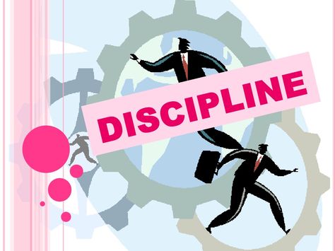 Discipline by Jyothi19587 via slideshare Division Of Work Principle Of Management, Discipline Drawing, Principles Of Management, Workplace Rules, Friend Wallpaper, College Vision Board, Thank You Images, Best Friend Wallpaper, Preschool Classroom Decor