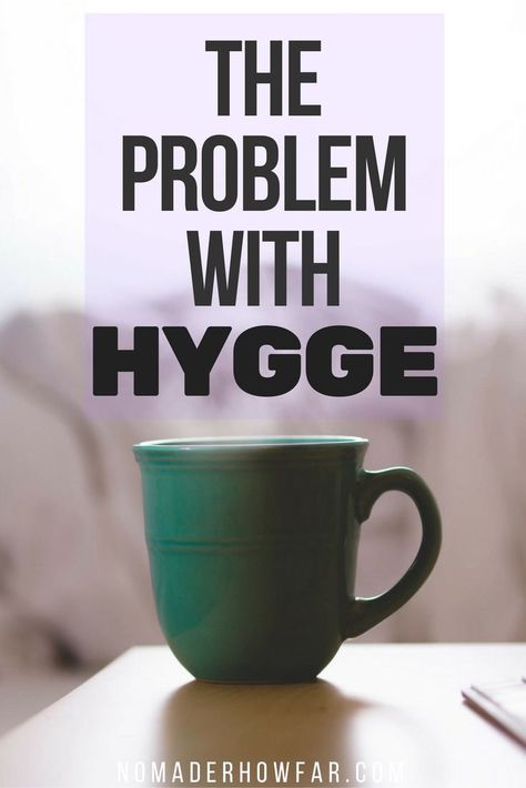 The Problem With Hygge: A Minimalist Perspective Danish Way Of Living, Danish Living Room Hygge, Nordic Hygge Decor, Hygge Maximalism, Minimalist Seasonal Decor, Hygge Minimalism Decor, Hygge Home Aesthetic, Danish Decor Scandinavian Style, Hugge Pictures