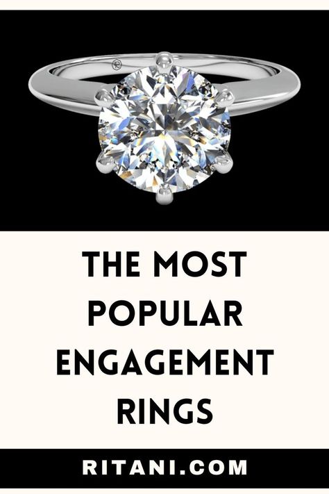 The Most Popular Engagement Rings Ritani Engagement Rings, Most Popular Engagement Rings, Popular Engagement Rings, Ring Styles, Jewelry Diamonds, No Light, Engagement Ring Styles, Fashion Rings, Diamond Jewelry