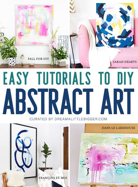 DIY Wall Art and Painting Tutorials We Love ⋆ Dream a Little Bigger Acrylic Painting Easy Abstract, Picture Painting Ideas Easy, Diy Wall Art Acrylic Paint, Diy Wall Canvas Painting, Easy Diy Abstract Art, 2 Canvas Painting Ideas Abstract, Watercolor Wall Art Diy, Homemade Abstract Wall Art, Simple Diy Artwork