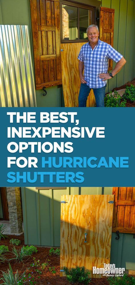 Top: “Today’s Homeowner” host Danny Lipford, pictured with different kinds of hurricane shutters. Bottom: Plywood hurricane shutters. Storm Shutters Diy, Cabin Projects, Warehouse Windows, Storm Prep, Window Shutters Exterior, Window Protection, House Shutters, Diy Shutters, Shutter Blinds