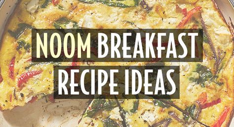 5 Noom Breakfast Recipe Ideas (Mostly Green!) Noom Recipes For Breakfast, Noom Breakfast Idea, Noom Menu Plan, Noom Recipes Dinner Green, Noom Snacks Ideas, Noom Breakfast, Noom Healthy Meals, Breakfast Recipe Ideas, Quick Breakfast Ideas