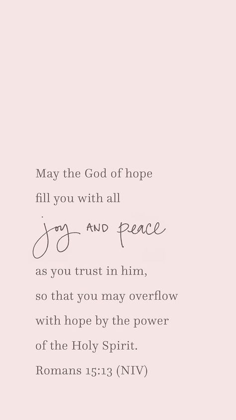 Roman’s 15:13 Kjv, May The God Of Peace, Romans 15 13 Wallpaper, Roman’s 15:13 Wallpaper, May The God Of Hope Fill You, Nothing Can Separate Us From God's Love, Peace From God, Peace In God, Hope In The Lord