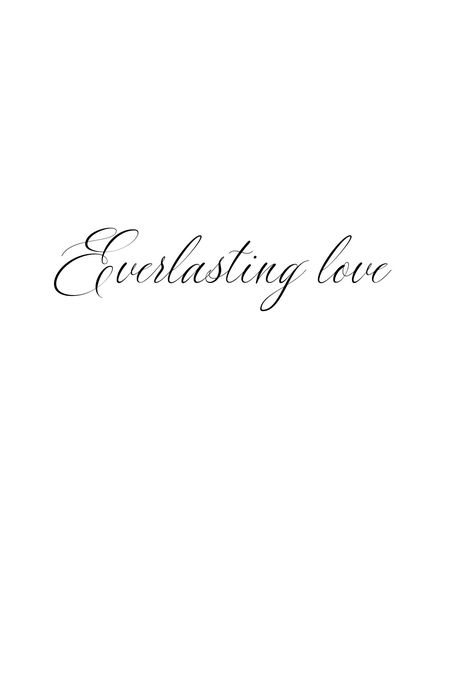 Everlasting Tattoo Words, Passion Tattoo Word, Everlasting Love Tattoo, Love Story Tattoo, Worded Tattoos, Written Tattoos, Small Memorial Tattoos, Bday Tattoo, Little Tattoo Ideas