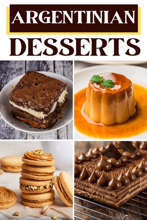 Looking for popular Argentinian desserts to serve at your next feast? From dulce de leche to flan to cronuts, these treats will give you a taste of Argentina! Argentine Flan Recipe, Argentinian Dessert Recipes, Argentina Desserts Easy, Argentina Dinner Recipes, Desserts From Around The World Recipes, South American Dessert Recipes, International Recipes Dessert, Latin American Desserts, South American Desserts