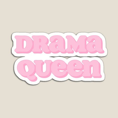 Drama Queen Aesthetic, Black Pink Stickers Printable Aesthetic, Lana Stickers, Drama Stickers, Lana Stickers Printable, Drama Queen Quotes, Queen Stickers Printable, Queen Aesthetic, Pink Quotes