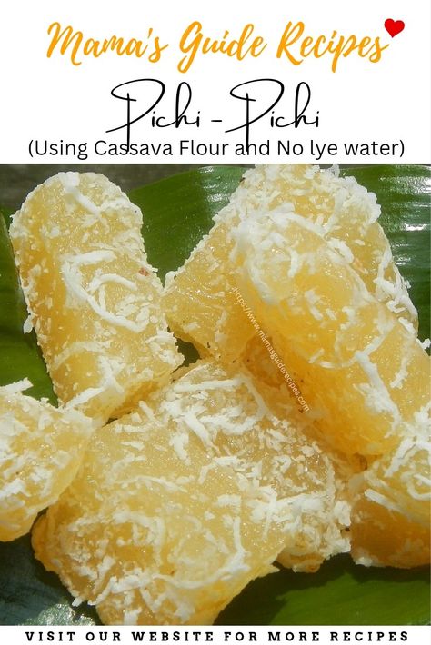 Pichi Pichi Recipe, Cassava Recipe, Lye Water, Cassava Flour Recipes, Filipino Food Dessert, Cassava Cake, Oxtail Recipes, Lean Pork, Decadent Chocolate Cake