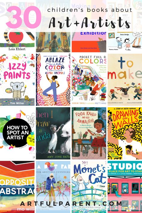 30 Children's Books About Artists + Creativity - The Artful Parent Books About Artists, Artful Parent, Homeschool Art Projects, Art Books For Kids, Elementary Art Rooms, Noodle Casserole, Art Creativity, Kid Art, Art Curriculum