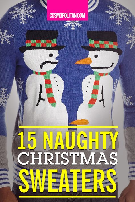 NAUGHTY CHRISTMAS SWEATERS: These are definitely NOT appropriate for office holiday parties, but they're hysterical nonetheless! Here you'll find a roundup of 15 ~naughty~ and funny Christmas sweaters that are way better than the typical holiday sweater covered in snowflakes. Christmas Pun Sweaters, Funny Christmas Sweaters Women, Diy Ugly Christmas Sweater Couples, Dirty Christmas Sweaters, Diy Funny Christmas Sweaters, Inappropriate Christmas Sweater, Home Made Ugly Christmas Sweater Ideas, Tacky Christmas Sweater Diy, Ugly Sweater Ideas For Couples