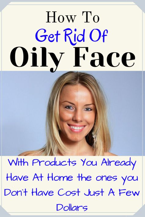 how to get rid of oily face How To Reduce Oily Face, Greasy Face, Homemade Face Wash, Oily Skin Remedy, Skincare Habits, Mask For Oily Skin, Tips For Oily Skin, Oily Skin Care Routine, Oily Face