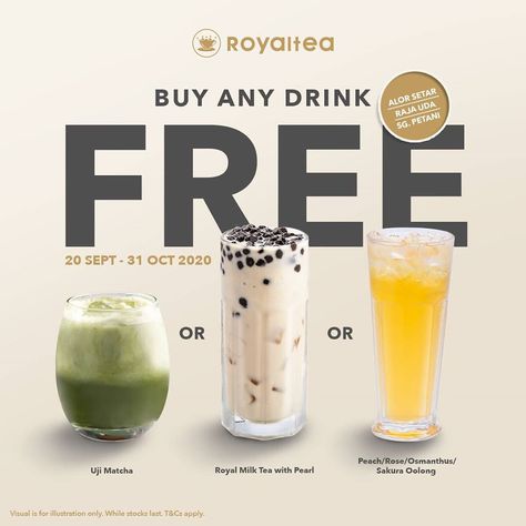 Royaltea 皇茶 on Instagram: “【Buy 1 Free 1】 Your second drink is on us🥰 Purchase any drink from Royaltea, you will get a Free Uji Matcha/Royal Milk tea with Pearl/…” Buy 1 Get 1 Free Design Poster Food, Buy 1 Get 1 Free Design Poster, Drink Posters, Royal Milk Tea, Buy 1 Free 1, Marketing Ads, Beverage Poster, Banner Design Inspiration, Promotion Poster