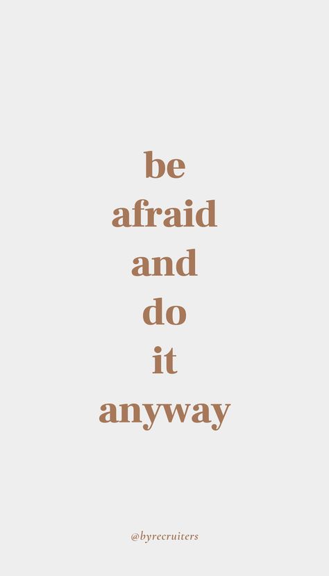 You Can Do This Quotes Motivation, Reaching Goals Quotes Motivation, Be Afraid And Do It Anyway, What If It All Works Out, Job Motivation Quotes, Career Goals Quotes, Dream Job Quotes, Potential Quotes, Afraid Quotes