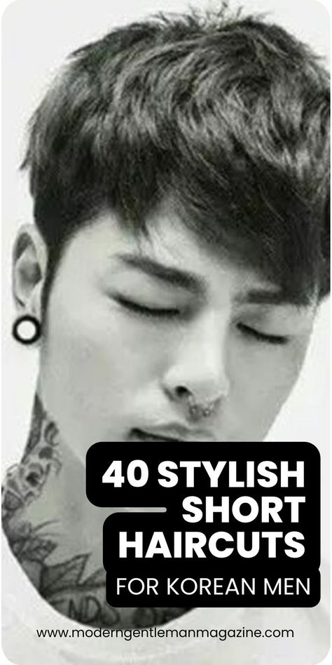 40 Stylish Short Haircuts for Korean Men Korean Haircut Men, Men Short Hairstyles, Asian Men's Hairstyles, Chic Hairstyle, Asian Man Haircut, Korean Men Hairstyle, Korean Haircut, Asian Haircut, Korean Short Hair