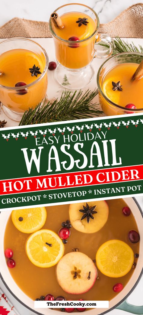 An easy Christmas hot mulled cider, a traditional Wassail recipe that is non-alcoholic and so simple and delicious. With directions to make it on the stovetop, crockpot or Instant Pot. A delicious warm holiday drink. Easy recipe via @thefreshcooky #christmasdrink #warmdrink #wassail Easy Wassail Recipe, Hot Cider Recipe, Hot Wassail Recipe, Hot Mulled Cider Recipe, Wassail Recipe Crockpot, Traditional Wassail Recipe, Wassail Recipe Easy, Hot Cider Recipes, Thanksgiving Drinks Non Alcoholic