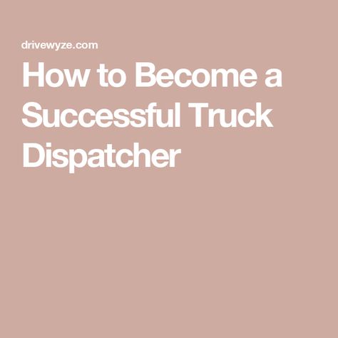 Owner Operator Trucking, Truck Dispatcher Format, Truck Dispatching, Truck Dispatcher, Trucking Business, A Truck, Transportation, How To Become, Trucks