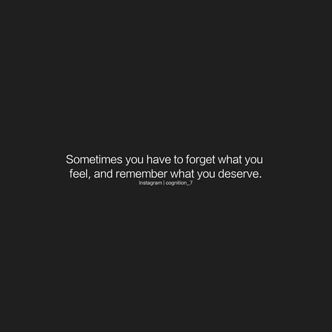 You know what, it's not always about them, so stop seeing it that way. It's about you. It's about your worth, your respect and your love.… Not Worth It, People Quotes, Worth It, That Way, Ash, How Are You Feeling, Felt, Feelings, Quotes