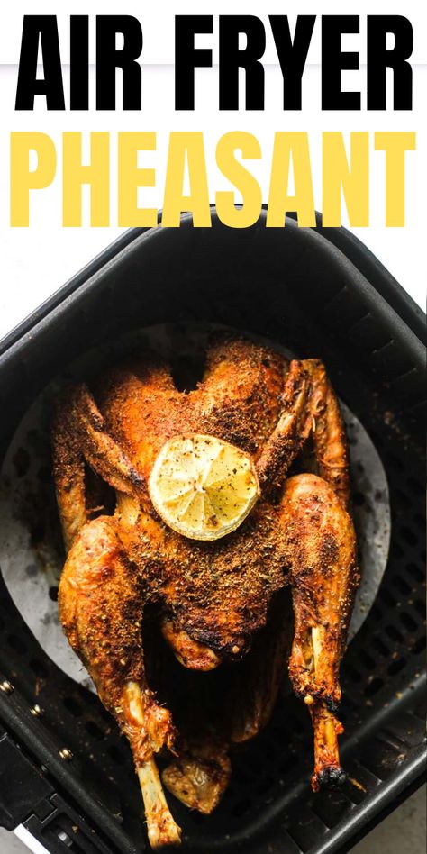 Air Fryer Pheasant Recipes, Pheasant Instant Pot Recipe, Cooking Pheasant, Whole Pheasant Recipes, Pheasant Recipe, Grouse Recipes, How To Cook Pheasant, Roast Pheasant, Pheasant Recipes