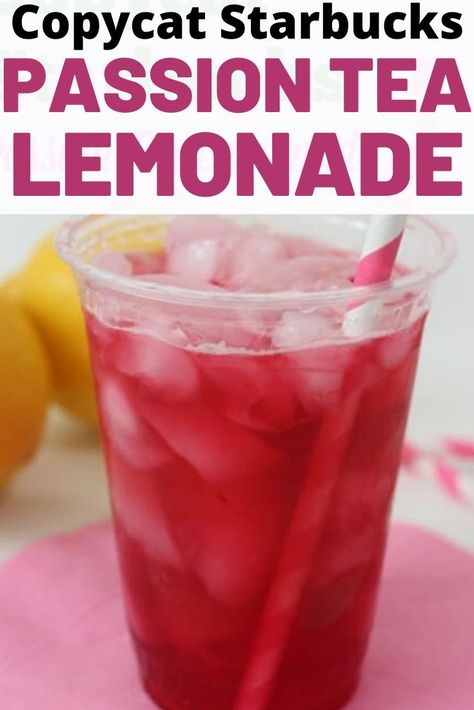 Passionfruit Starbucks Drink, Iced Passion Tea Lemonade, Passion Fruit Lemonade Starbucks, Passion Fruit Starbucks Drink, Passionfruit Tea Recipe, Tea And Lemonade Recipes, Starbucks Passion Tea Lemonade Recipe, Passion Fruit Tea Starbucks, Passion Fruit Tea Recipe