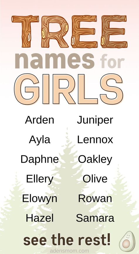 Tree Names For Babies, Girls Names With Meaning, Nature Baby Names, Names Nature, Tree Names, Botanical Names, Names Starting With C, Southern Baby Names, List Of Girls Names