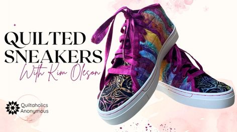 In this on-demand class, learn to make your own custom quilted sneakers. Quilted Shoes, Diy Sneakers, Enroll Now, Basic Tools, Fabric Glue, Custom Quilts, Mini Quilt, Easy Quilts, Hole Punch