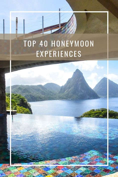 Top 40 Honeymoon Experiences - SilverSpoon London Aruba Honeymoon, Mauritius Honeymoon, Santorini Honeymoon, Bora Bora Honeymoon, Top Honeymoon Destinations, Jade Mountain, Thailand Honeymoon, Bali Honeymoon, Maldives Honeymoon