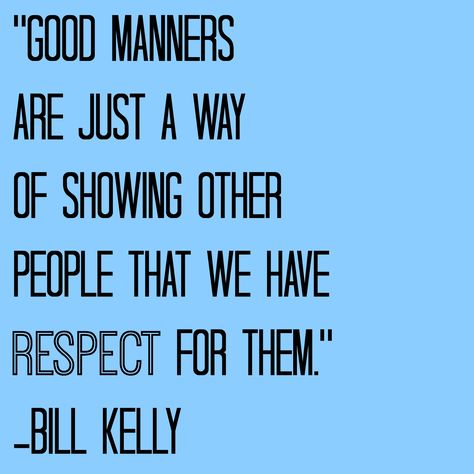 Le buone maniere non sono altro che un modo per dimostrare agli altri che li rispettiamo. #galateo #etiquette Good Manners Quotes, Manners Quotes, Basic Manners, Do Good Quotes, Blue Quote, Best Advice Quotes, Culture Quotes, Classy Quotes, Good Manners