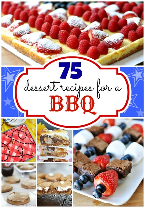 75 BBQ-worthy Desserts | www.somethingswanky.com Bring To A Bbq, Barbecue Desserts, Different Desserts, Grill Dessert, Bbq Desserts, Best Desserts, Desserts For A Crowd, Köstliche Desserts, Summer Bbq