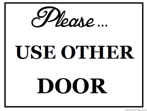 Printable Use Other Door Sign Use Side Door Sign, Use Other Door Sign, Please Use Other Door Sign Printable, Please Use Other Door, Arrow Printable, Tin Can Alley, Door Signage, Event Organizer, Android Wallpaper Art