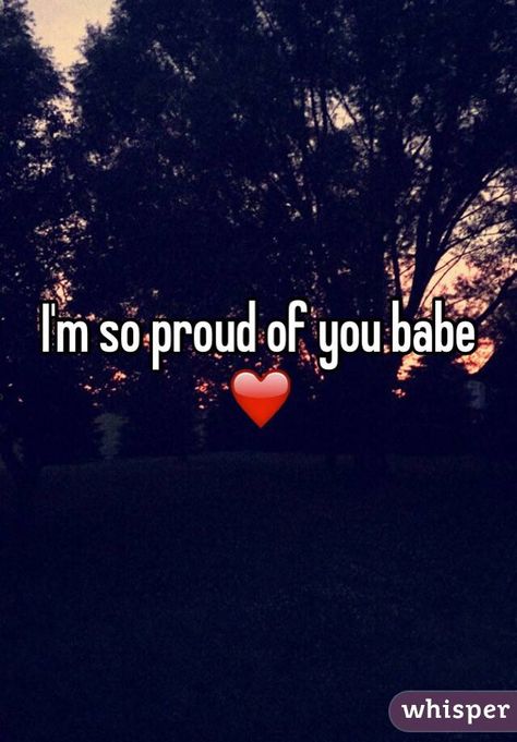 I'm So Proud Of You Quotes For Him, Im So Proud Of You Quotes For Him, Proud Of Your Man Quotes, Proud Of You Husband, I’m Proud Of You Quotes For Her, Proud Of My Man Quotes, Proud Of You Babe, I Am So Proud Of You Quotes Boyfriend, I’m Proud Of You Quotes For Him