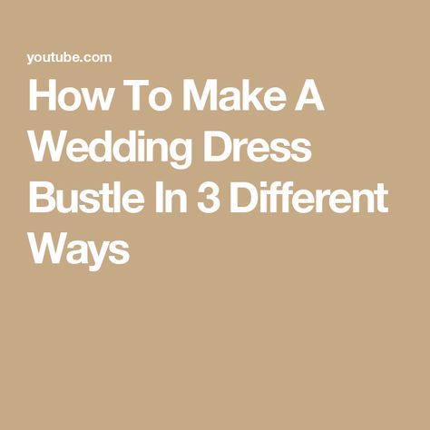 How To Make A Wedding Dress Bustle In 3 Different Ways Bustles Wedding Dress Styles, How To Bustle A Wedding Dress Diy, How To Bustle A Wedding Dress, Types Of Wedding Dress Bustles, Bustle Wedding Dress Styles, How To Make A Bustle On A Wedding Dress, Bustle Wedding Dress Styles Trains, How To Bustle A Mermaid Style Wedding Gown, Wedding Dress Bustle Types A Line