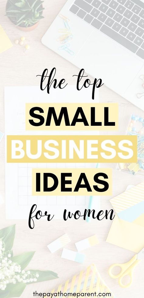 Check out these top small business ideas for women! These simple, easy, and profitable startup business ideas for women and moms are perfect for quitting your job to start your dream business. Just click through to check out this list of unique and creative small business ideas for women to start to make good money from home. - start an online business as an entrepreneur for women - Starting a business to make money working from home - become your own boss and startup your own business for women Creative Small Business Ideas, Top Small Business Ideas, Business For Women, Part Time Business Ideas, Small Business Ideas For Women, Easy Small Business Ideas, Profitable Small Business Ideas, Business Ideas For Women Startups, Small Business From Home