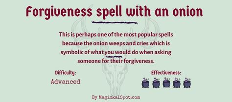 Make Him Forgive Me Spell, Forgiveness Spell, Onion Spell, Forgiveness Spell Wicca, Love Spell Chants That Work Fast, Self Love Spell Chant, Strict Parents Truths, Truth Spell, Truth Or Truth Questions