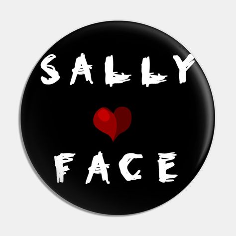 Sally Face -- Choose from our vast selection of pins to match with your desired size to make the perfect custom pin. Pick your favorite: Movies, TV Shows, Art, and so much more! Available in small and large. Perfect to wear or to decorate your bag or backpack with. Diy Bag Pins, Sally Face Logo, Pin Ideas Button, Earthworm Sally, Pin Button Design, Sal Fisher, Sally Face Game, Roblox T Shirts, Cute Diy Room Decor