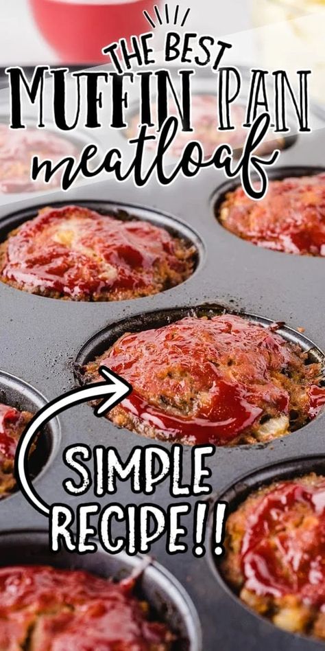 High Protein Meatloaf, Muffin Pan Meatloaf, Pan Meatloaf, Meatloaf Muffins Recipe, Mini Meatloaf Recipes, Mini Meatloaves, Mini Meatloafs, Meatloaf Muffins, Classic Meatloaf Recipe