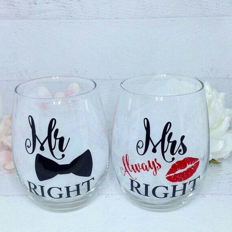 Wedding Wine Glasses Diy, Couples Glasses, Bridal Gift Baskets, Mr Right Mrs Always Right, Wine Glasses Wedding, Wedding Vinyl, Wine Glass Shelf, Wedding Present Ideas, Wine Glass Sayings