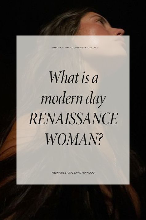 Dive deep into the paradox of being a modern day Renaissance woman. Discover how embracing multidimensionality can fuel innovative perspectives and inspire a new paradigm. Explore the intricate beauty of paradox, cyclical living, embodying both feminine and masculine energies as a quintessential Renaissance woman, masterfully balancing multiple roles, skills, and passions. Become her by embodying your inner Renaissance Woman. #shequotes #selflove #womenquotes Become The Most Interesting Woman, Skills To Learn Women, Intelligent Woman Aesthetic, Nepotism Aesthetic, Mysterious Woman Aesthetic, Free Woman Aesthetic, Cyclical Living, Being A Lady, Becoming Her